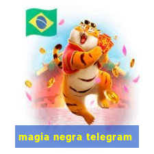 magia negra telegram